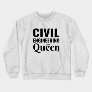 Civil Engineering Queen Women in stem steminist Crewneck Sweatshirt